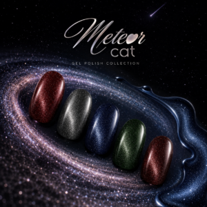 Kolekcja lakierów METEOR CAT – 5 wyjątkowych odcieni!